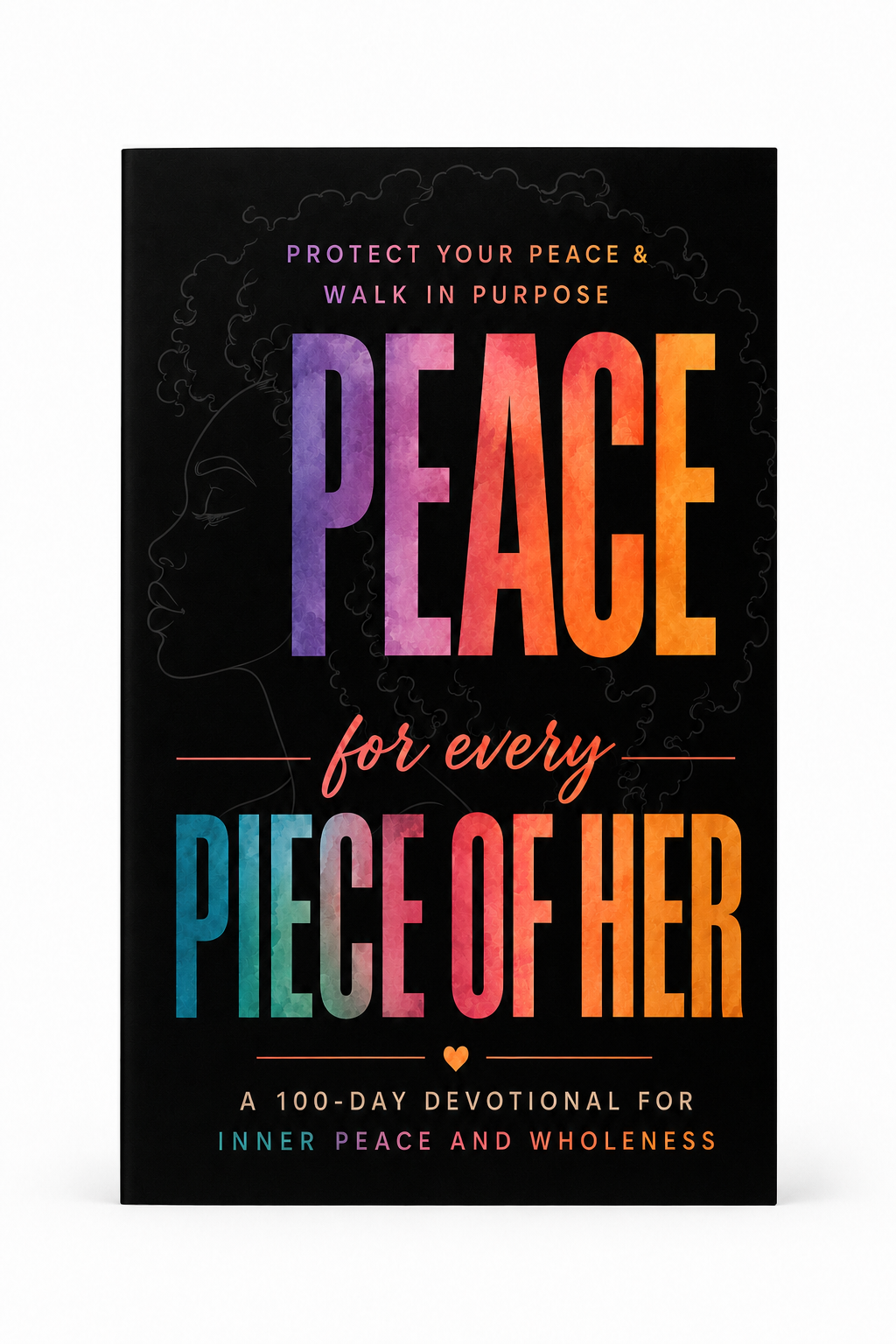 Peace For Every Piece of Her
