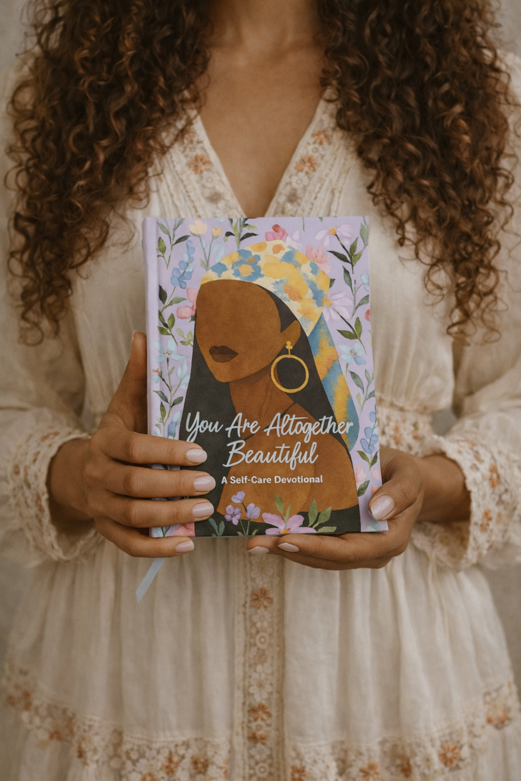 You Are Altogether Beautiful: A 63-Day Christian Self-Care Devotional for Black Women to Overcome Spiritual Exhaustion, Embrace Rest, and Renew Their Identity in Christ A Full-Color Devotional Journal with Scripture, Affirmations, and Self-Care Practices
